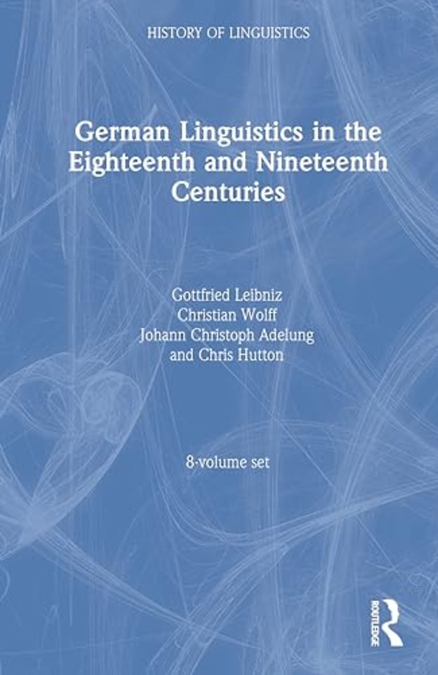 German Linguistics in the Eighteenth and Nineteenth Centuries
