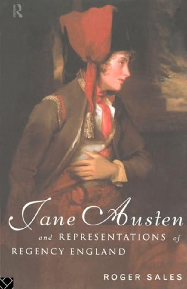 Jane Austen and Representations of Regency England