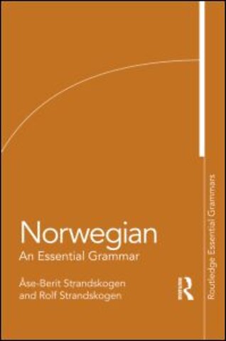 Norwegian: An Essential Grammar