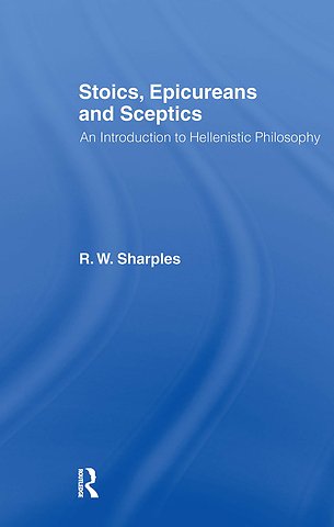 Stoics, Epicureans and Sceptics