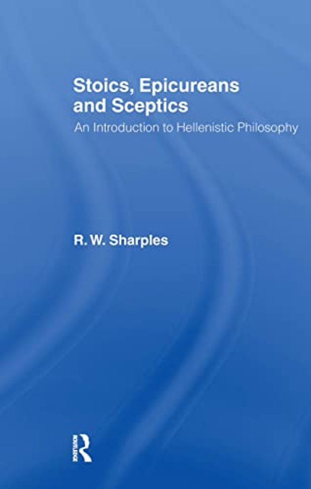Stoics, Epicureans and Sceptics