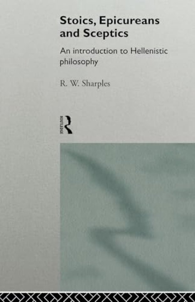 Stoics, Epicureans and Sceptics