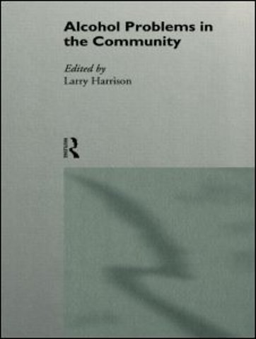 Alcohol Problems in the Community