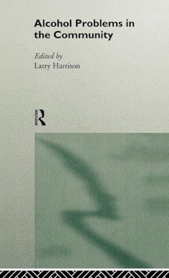 Alcohol Problems in the Community