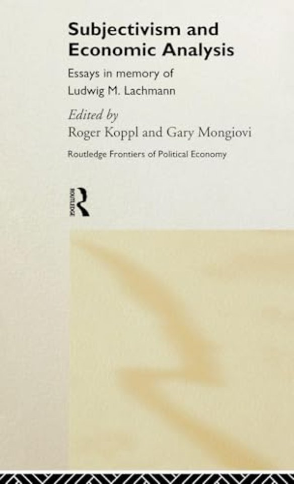 Subjectivism and Economic Analysis