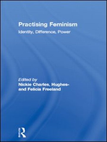 Practising Feminism