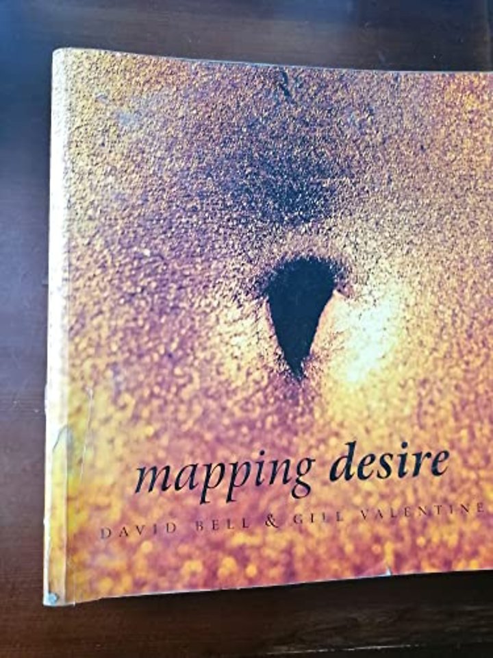 Mapping Desire:Geog Sexuality