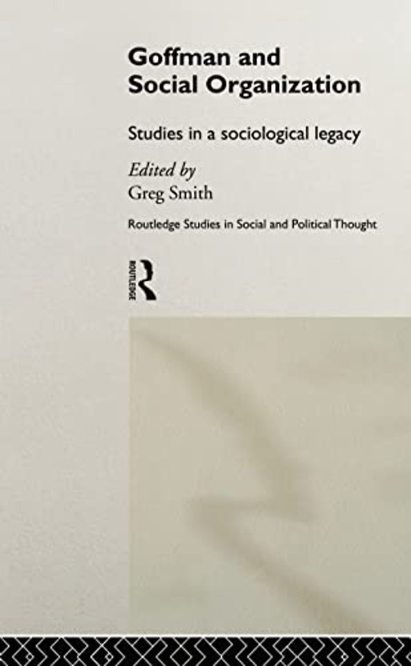 Goffman and Social Organization