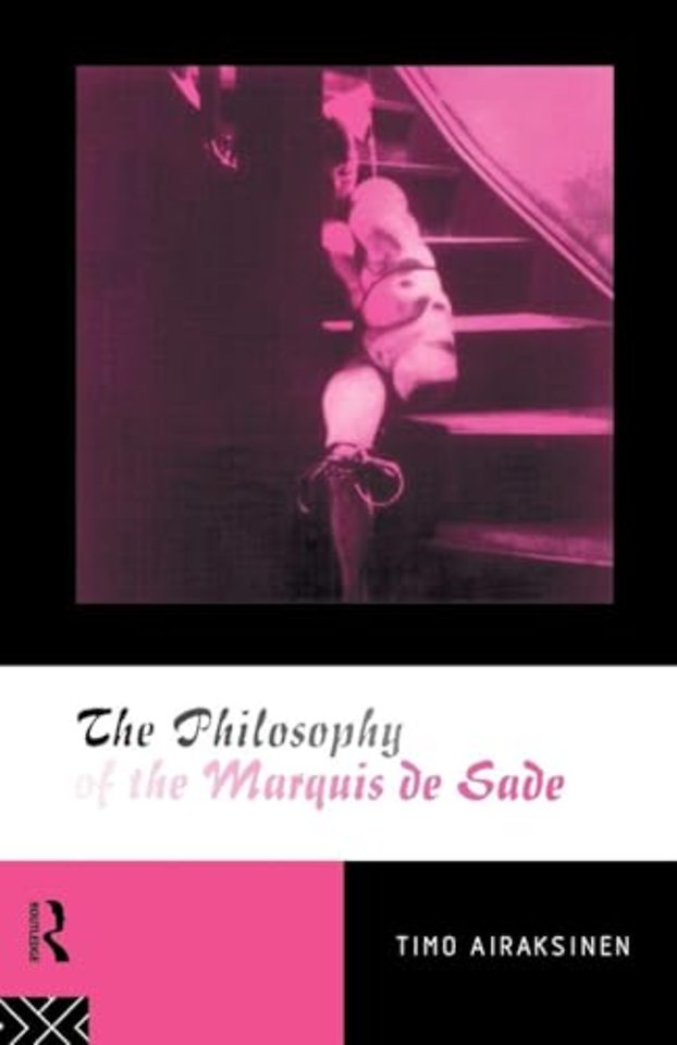 Philosophy of the Marquis de Sade