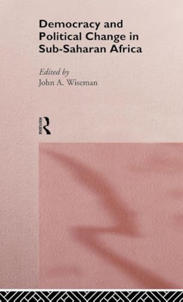 Democracy and Political Change in Sub-Saharan Africa