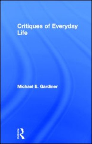 Critiques of Everyday Life