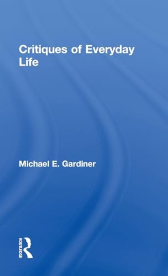 Critiques of Everyday Life