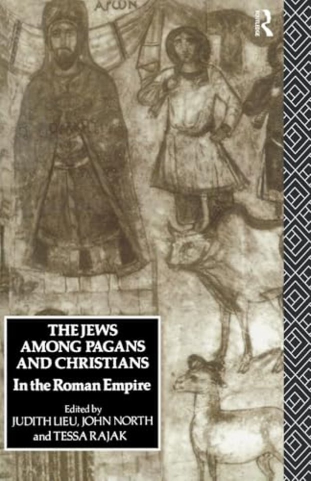 Jews Among Pagans and Christians in the Roman Empire