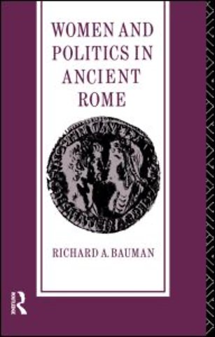 Women and Politics in Ancient Rome