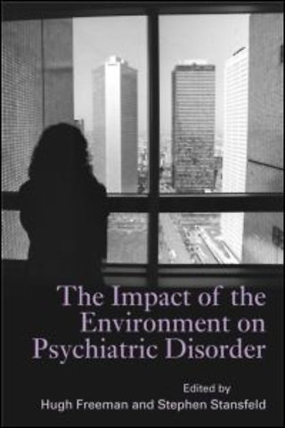 Impact of the Environment on Psychiatric Disorder