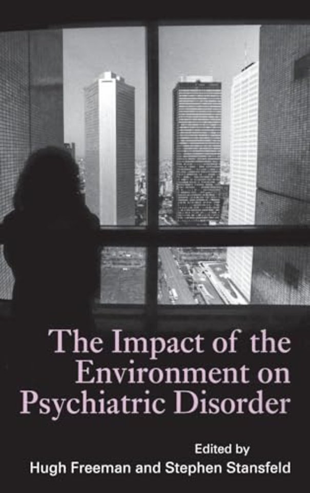 Impact of the Environment on Psychiatric Disorder