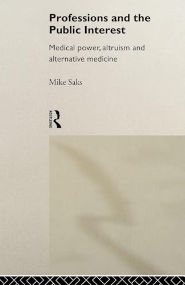 Professions and the Public Interest