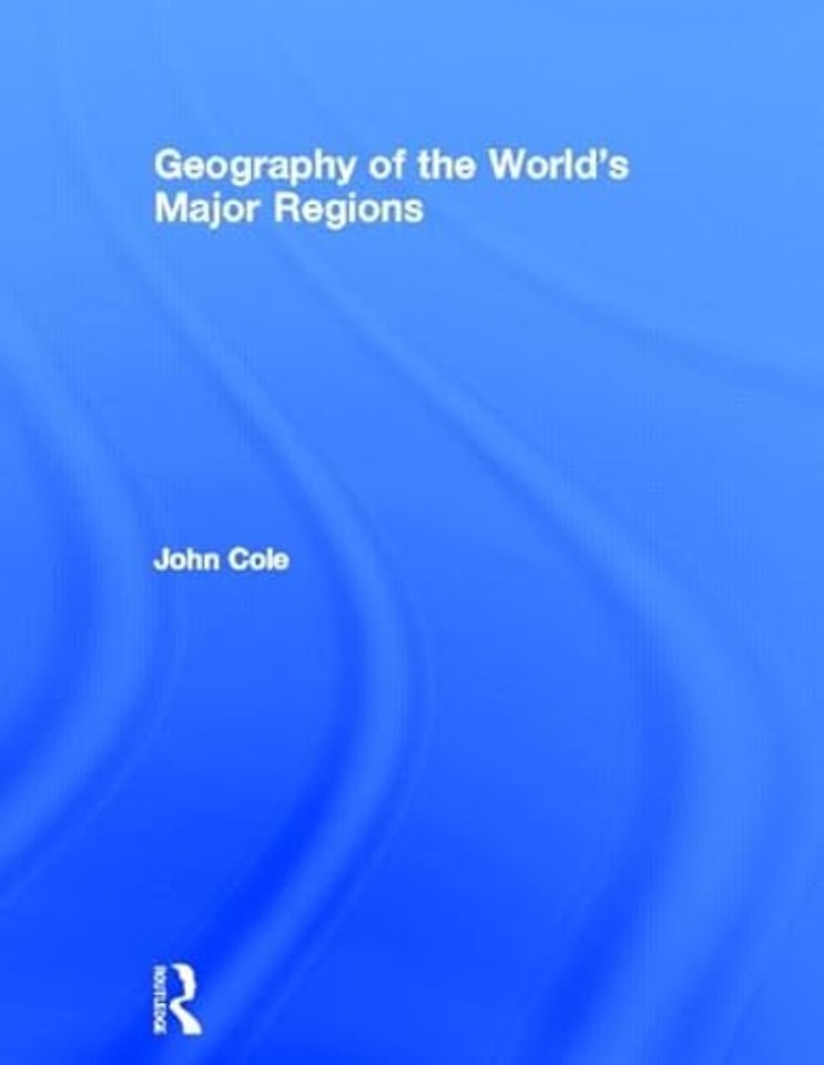 Geography of the World's Major Regions