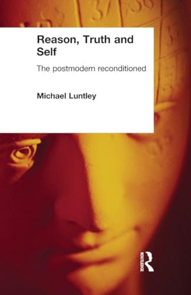 Reason, Truth and Self