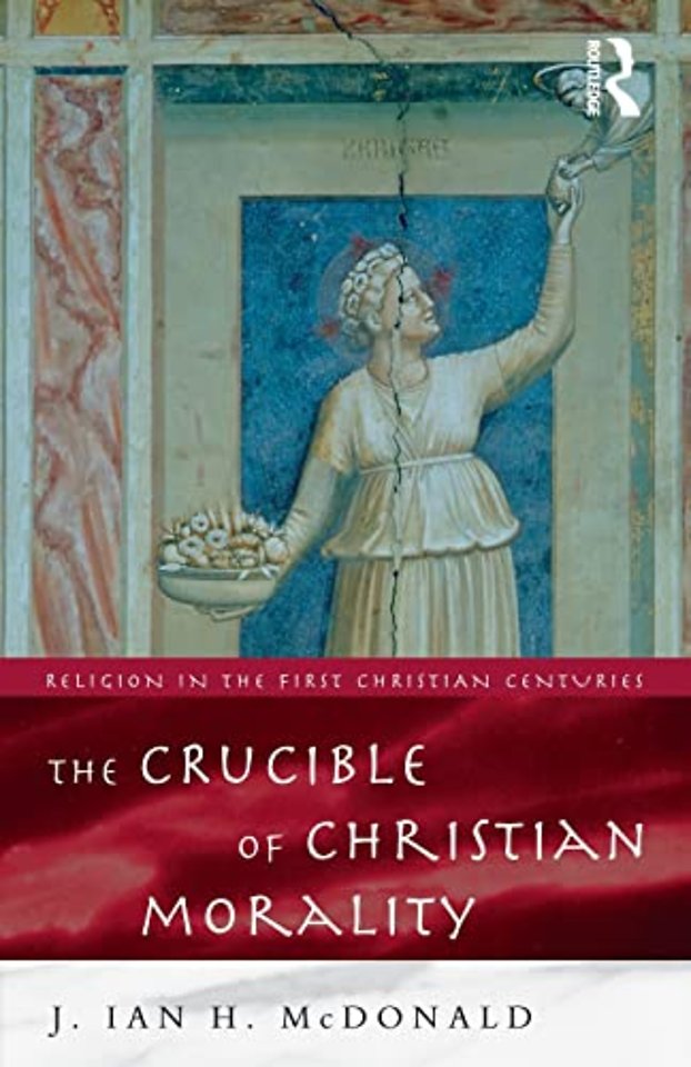 Crucible of Christian Morality