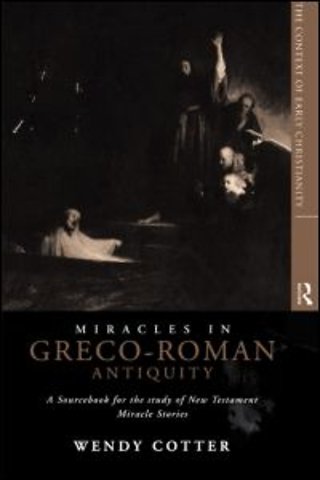 Miracles in Greco-Roman Antiquity