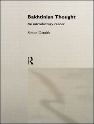 Bakhtinian Thought