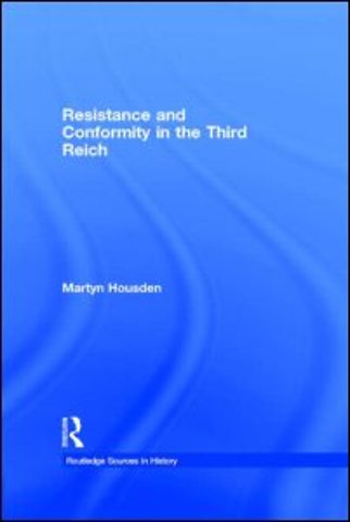 Resistance and Conformity in the Third Reich