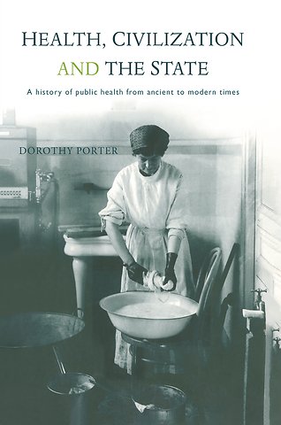 Health, Civilization and the State