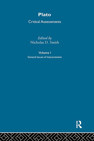 Plato: Critical Assessments