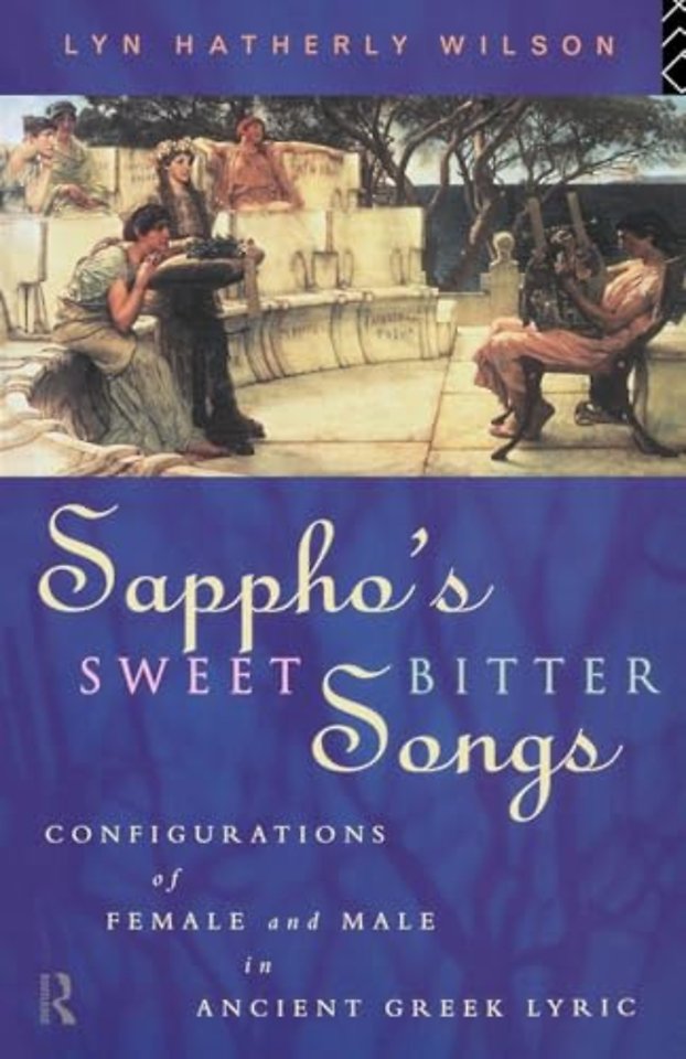 Sappho's Sweetbitter Songs