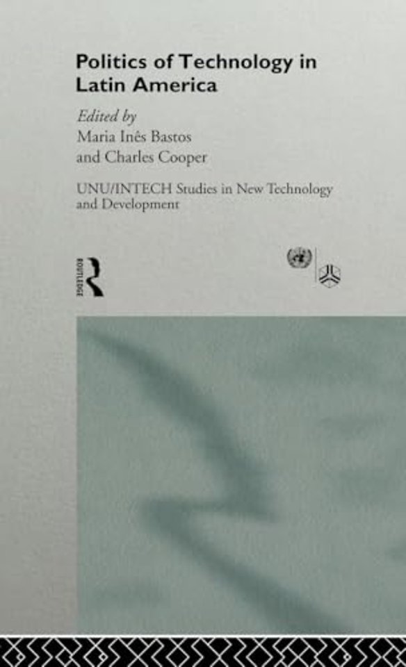 Politics of Technology in Latin America