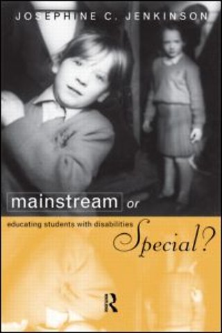 Mainstream or Special?