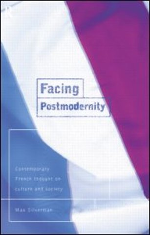 Facing Postmodernity