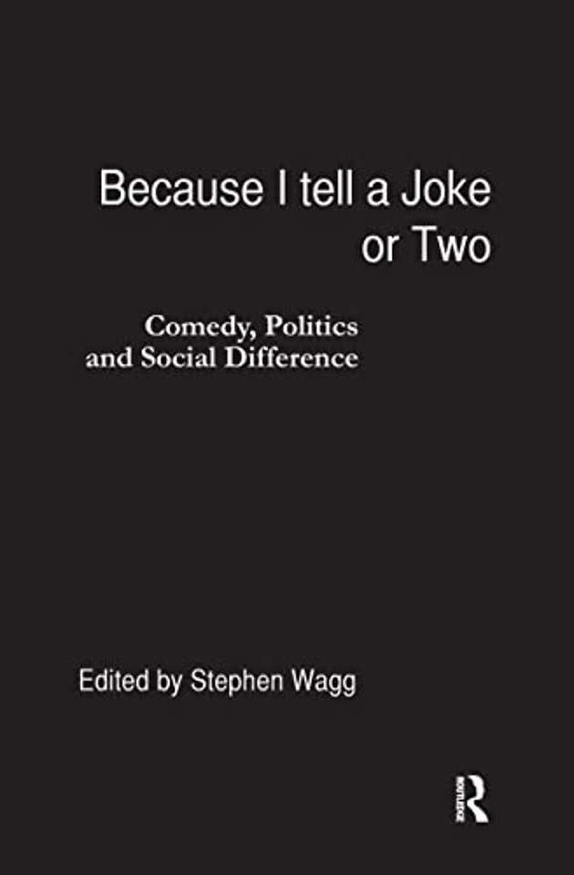 Because I Tell a Joke or Two