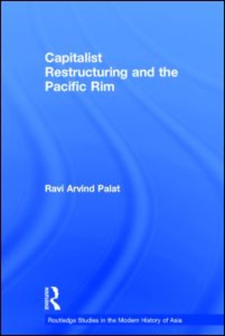 Capitalist Restructuring and the Pacific Rim