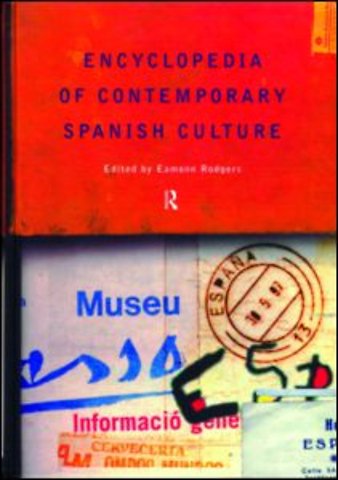 Encyclopedia of Contemporary Spanish Culture