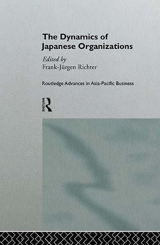 Dynamics of Japanese Organizations