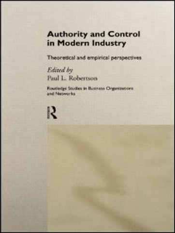 Authority and Control in Modern Industry