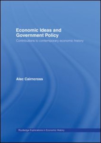 Economic Ideas and Government Policy