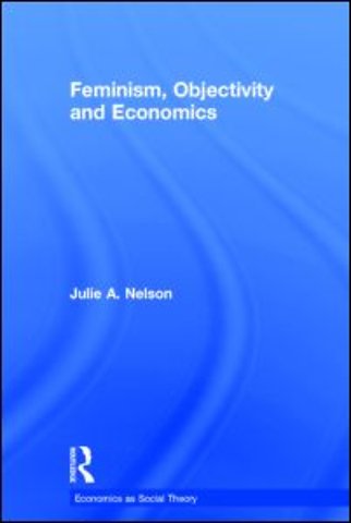 Feminism, Objectivity and Economics