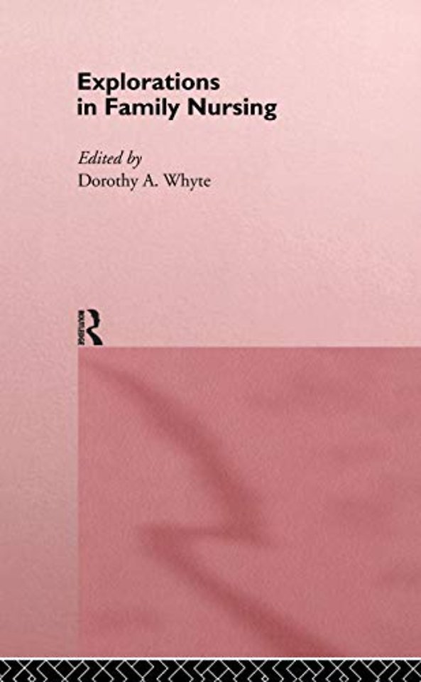 Explorations in Family Nursing