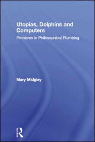Utopias, Dolphins and Computers