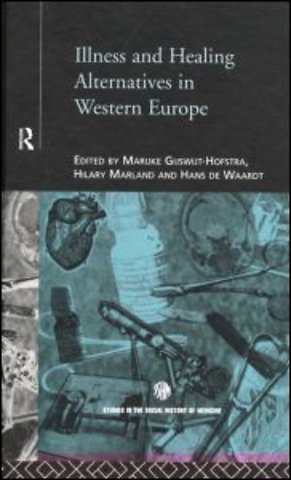 Illness and Healing Alternatives in Western Europe