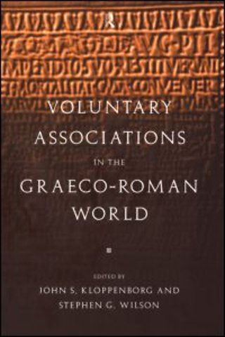 Voluntary Associations in the Graeco-Roman World