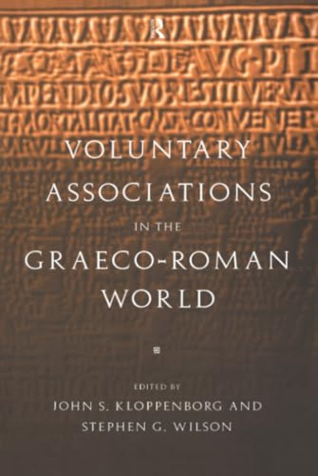 Voluntary Associations in the Graeco-Roman World