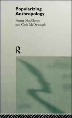 Popularizing Anthropology