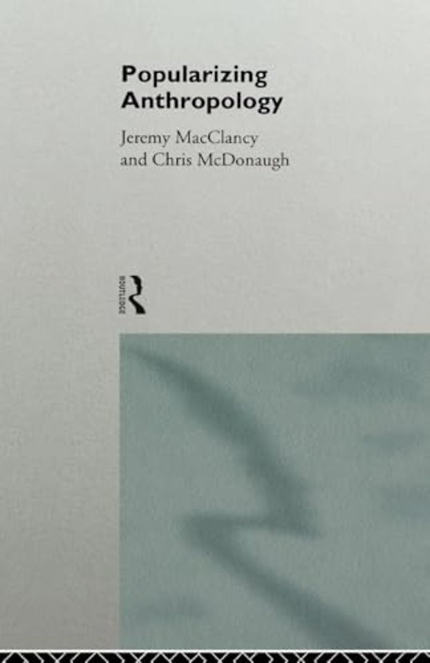 Popularizing Anthropology