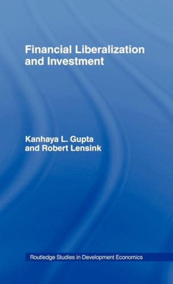 Financial Liberalization and Investment