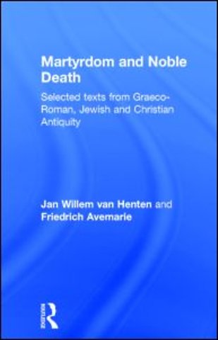 Martyrdom and Noble Death