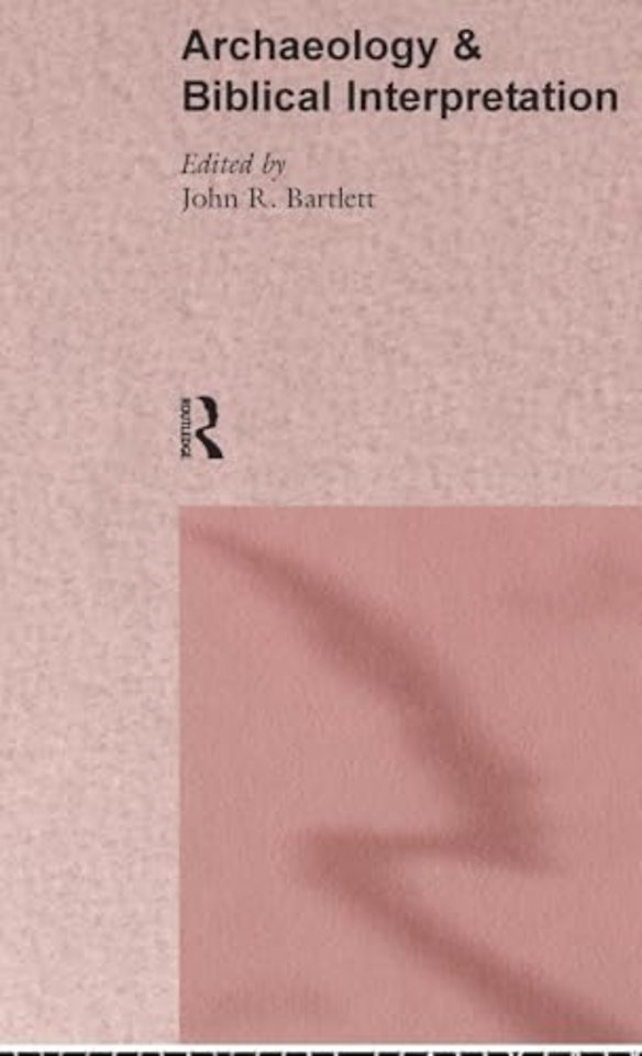 Archaeology and Biblical Interpretation